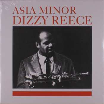 LP Dizzy Reece: Asia Minor