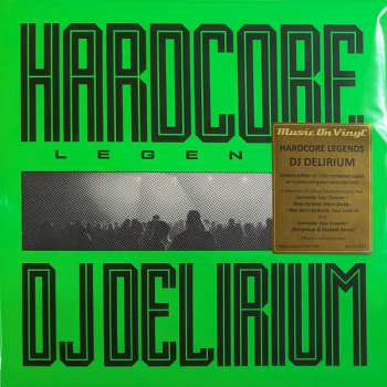 LP DJ Delirium: Hardcore Legends CLR | LTD | NUM