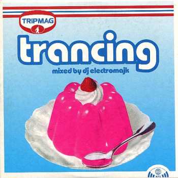 Album Electromajk: Trancing