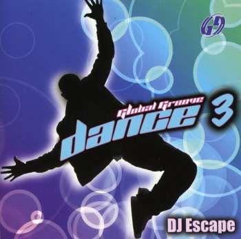 Album DJ Escape: Global Groove - Dance 3