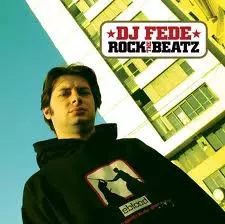 DJ Fede: Rock The Beatz