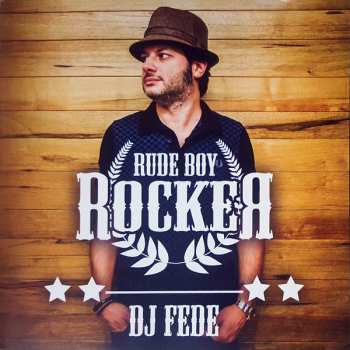 Album DJ Fede: Rude Boy Rocker