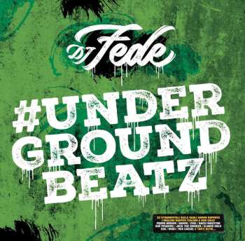 Album DJ Fede: #Undergroundbeatz