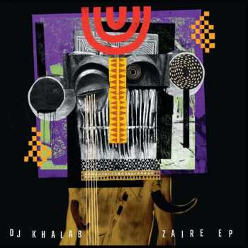 LP DJ Khalab: Zaire EP