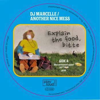 LP DJ Marcelle/Another Nice Mess: Explain The Food, Bitte