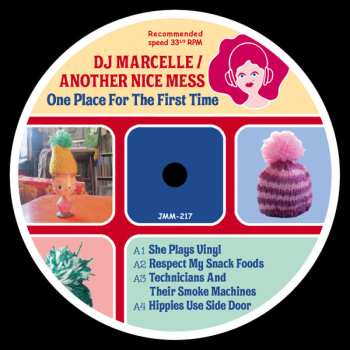 LP DJ Marcelle/Another Nice Mess: One Place For The First Time