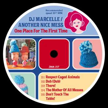 LP DJ Marcelle/Another Nice Mess: One Place For The First Time