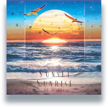 2LP Dj Motive: Sunset Sunrise