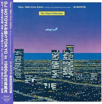 DJ Notoya: Tokyo 1980s Victor Edition (Boogie, Funk & Modern Soul From Japan)