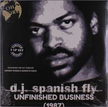 2LP DJ Spanish Fly: Unfinished Business (1987) CLR | LTD