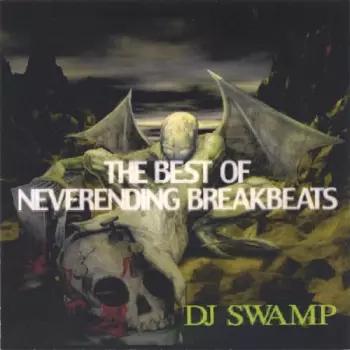DJ Swamp: Best Of Neverending Beats