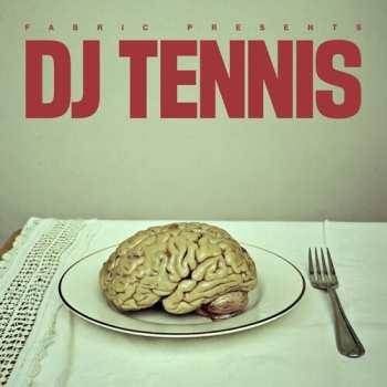 Album Dj Tennis: Fabric Presents...