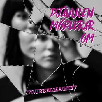 LP Djävulen Möblerar Om: Trubbelmagnet