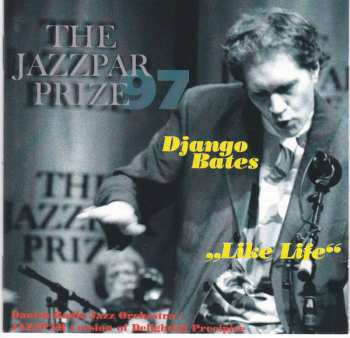 Album The Danish Radio Jazz Orchestra: Like Life