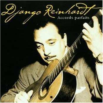 Album Django Reinhardt: Accords Parfaits