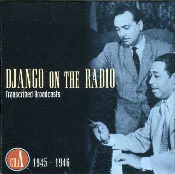 5CD/Dobozkészlet Django Reinhardt: Django On The Radio (Transcribed Broadcasts From The Greatest Jazz Guitarist Of His Era)