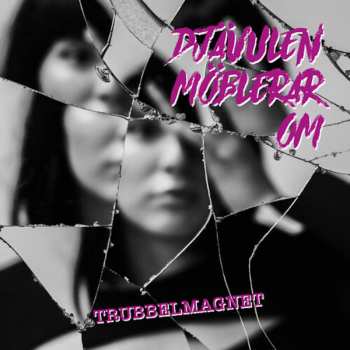 Album Djävulen Möblerar Om: Trubbelmagnet