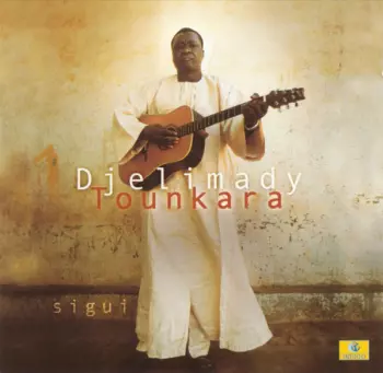 Djelimady Tounkara: Sigui