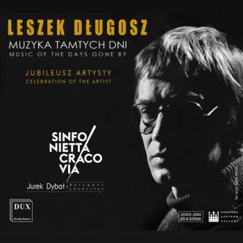 Album Dlugosz / Dybal: Muzyka Tamtych Dni