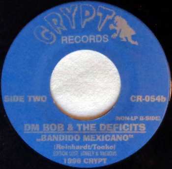 SP DM Bob & The Deficits: Mexico Americano / Bandido Mexicano