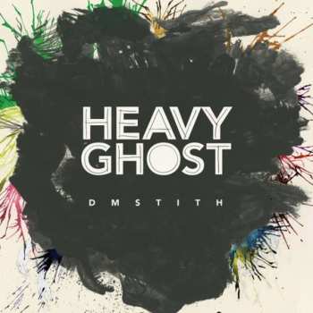 CD DM Stith: Heavy Ghost