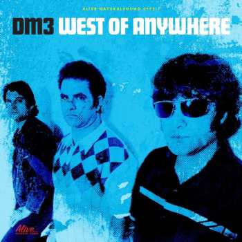 LP DM3: West Of Anywhere