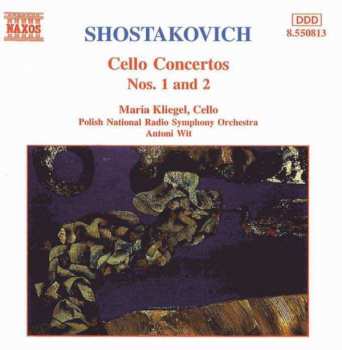 CD Dmitri Shostakovich: Cello Concertos Nos. 1 And 2