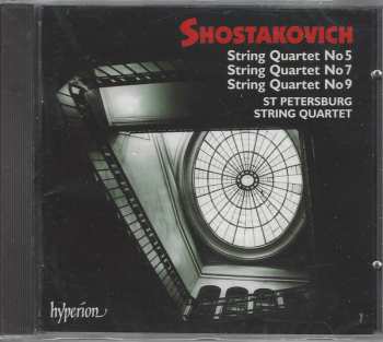 CD Dmitri Shostakovich: String Quartets Nos. 5, 7, 9