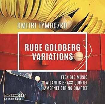 Album The Amernet Quartet: Rube Goldberg Variations