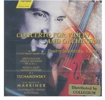 CD Pyotr Ilyich Tchaikovsky: Concerto For Violin And Orchestra