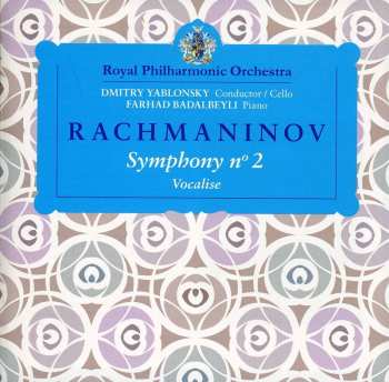 Album Dmitry Yablonsky: Rachmaninov Symphony No. 2; Vocalise