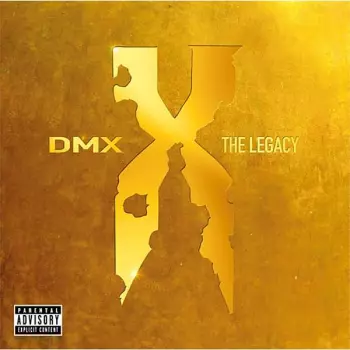 DMX: The Legacy