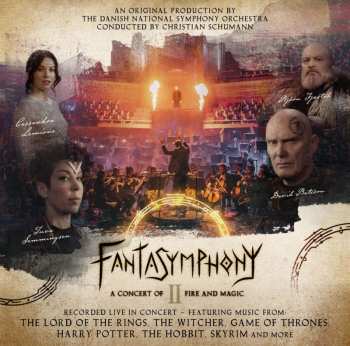 Album Dnso: Danish National Symphony Orchestra - Fantasymphony Ii "a Concert Of Fire And Magic"