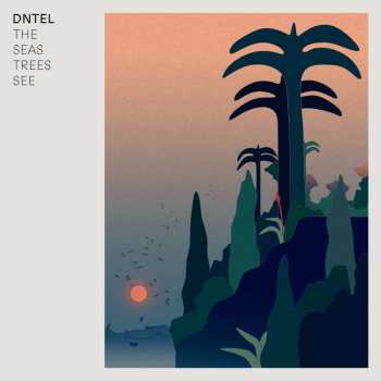 CD Dntel: The Seas Trees See DIGI