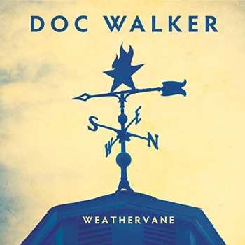 Album Doc Walker: Weathervane