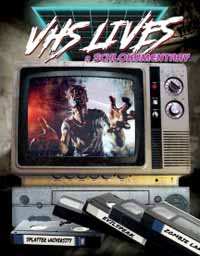 Album Documentary: Vhs Lives: A Schlockumentary