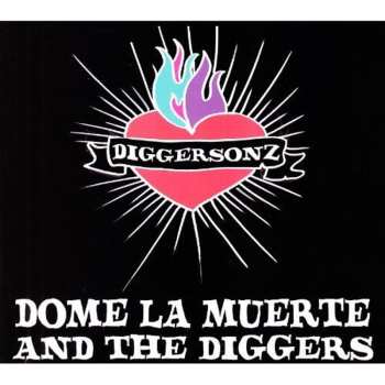 Album Dome La Muerte And The Diggers: Diggersonz