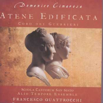 CD Domenico Cimarosa: Atene Edificata (1788)