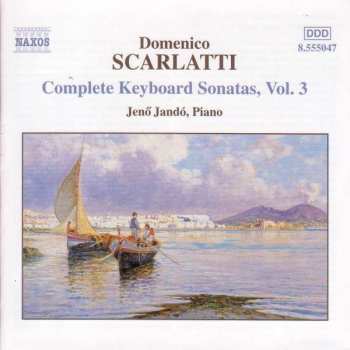 CD Domenico Scarlatti: Complete Keyboard Sonatas Vol. 3