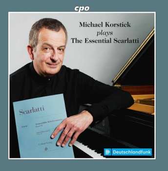2CD Domenico Scarlatti: Michael Korstick Plays The Essential Scarlatti (37 Keyboards Sonatas)