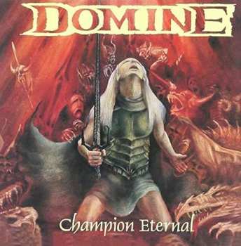 CD Domine: Champion Eternal