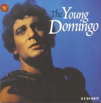 Album Placido Domingo: The Young Domingo