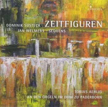 CD Dominik Susteck: Zeitfiguren / Sequens