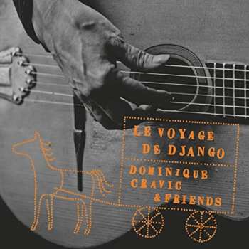 Album Dominique Cravic: Le Voyage De Django