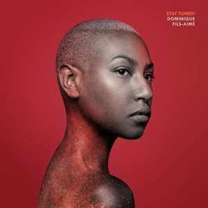 LP Dominique Fils-Aimé: Stay Tuned!