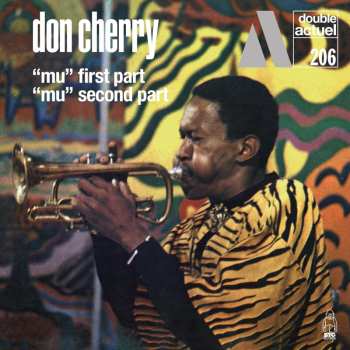 2CD Don Cherry: "Mu" First Part / "Mu" Second Part DLX