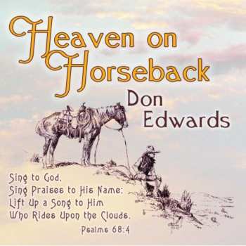 Album Don Edwards: Heaven On Horseback