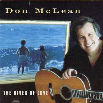 Album Don McLean: The River Of Love