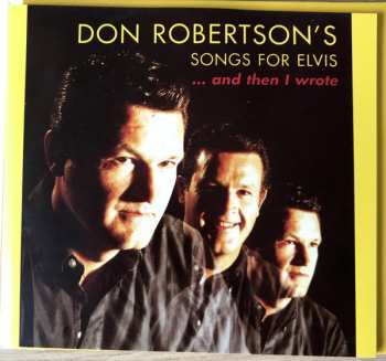 CD Don Robertson: ...And Then I Wrote Songs For Elvis