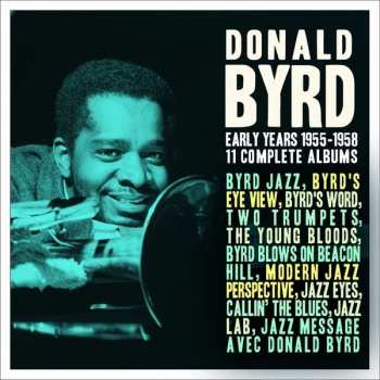 6CD Donald Byrd: Early Years 1955-1958 11 Complete Albums
